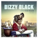 Bizzy Black - Jage Mein Traum (2015)